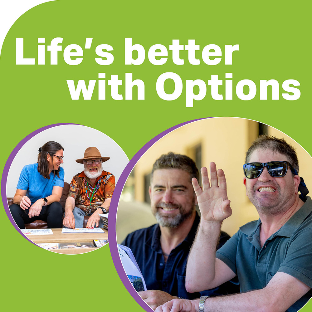 Life’s better with Options – Ability Options 2024 Accommodation Campaign